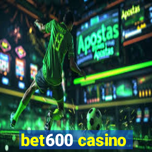 bet600 casino